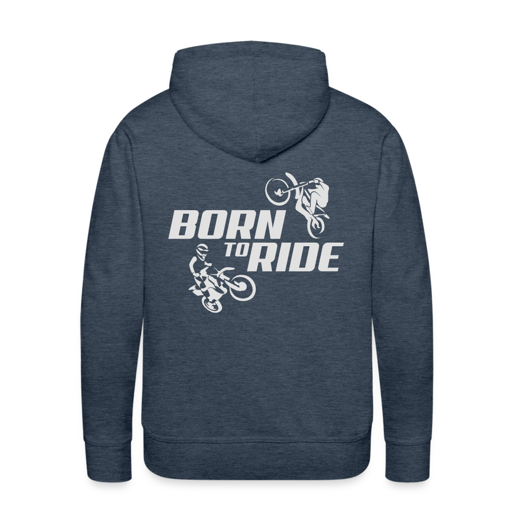 Born to Ride Motocross Men’s Premium Hoodie - heather denim