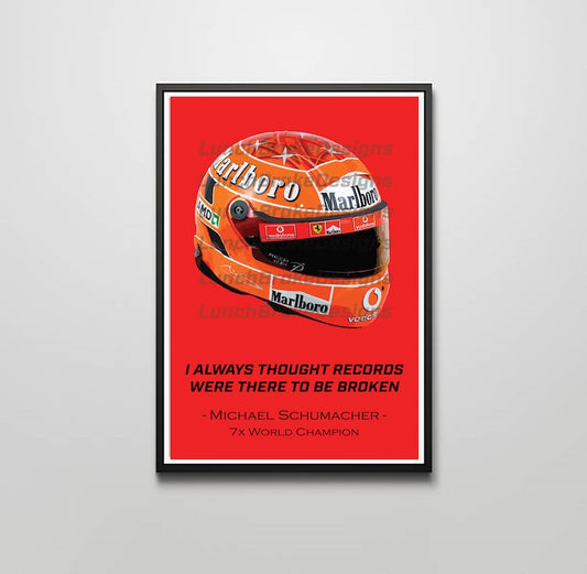 Schumacher's Iconic Helmet Quote F1 Print