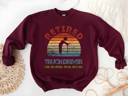 Retired Driver Sweatshirt: Officially Off the Road